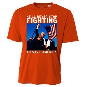 Funny Donald Trump HeLl Never Stop Fighting To Save America Cooling Performance Crew T-Shirt