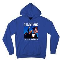 Funny Donald Trump HeLl Never Stop Fighting To Save America Tall Hoodie