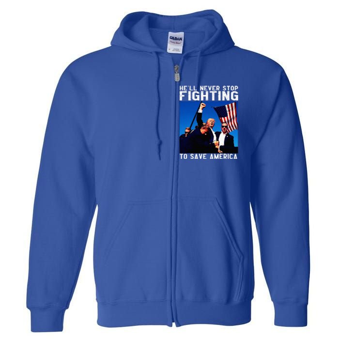 Funny Donald Trump HeLl Never Stop Fighting To Save America Full Zip Hoodie