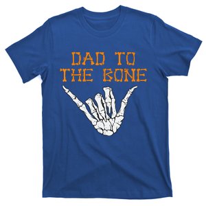 Funny Dad To The Bone Spooky Skeleton Hand Funny Halloween T-Shirt