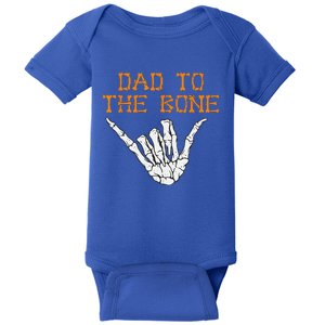 Funny Dad To The Bone Spooky Skeleton Hand Funny Halloween Baby Bodysuit