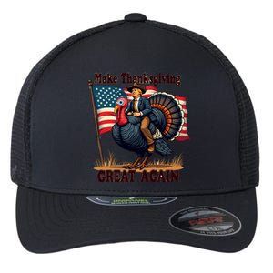 Funny Donald Trump Make Thanksgiving Turkeys Great Again Gift Flexfit Unipanel Trucker Cap