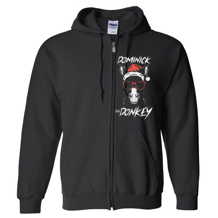 Funny Dominick The Donkey Full Zip Hoodie