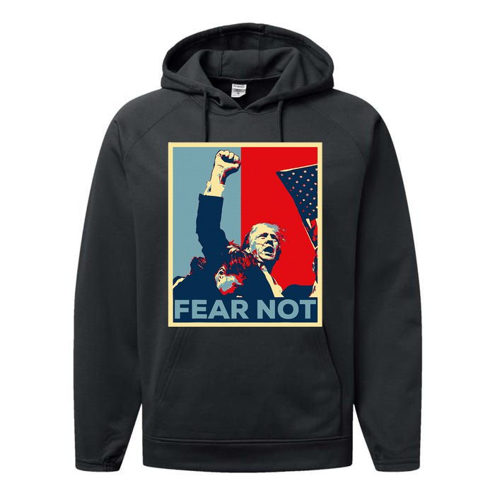 Fist Dumped Trump Fight Poster Trump 2024 Fear Not Performance Fleece Hoodie