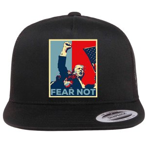 Fist Dumped Trump Fight Poster Trump 2024 Fear Not Flat Bill Trucker Hat