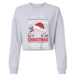 Funny Due To Inflation Ugly Christmas Sweaters Cropped Pullover Crew