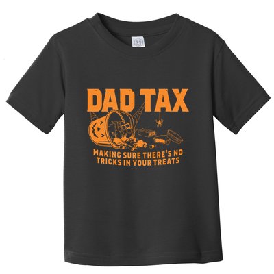 Funny Dad Tax Halloween Toddler T-Shirt