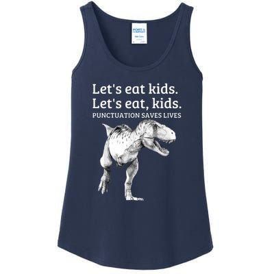 Funny Dinosaur T Rex Lets Eat Kids Punctuation Saves Lives Grammar Gift Ladies Essential Tank