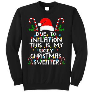 Funny Due To Inflation Ugly Christmas Sweaters Sweatshirt