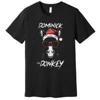 Funny Dominick The Donkey Gift Premium T-Shirt