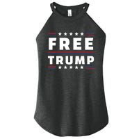 Free Donald Trump Republican Support Women's Perfect Tri Rocker Tank