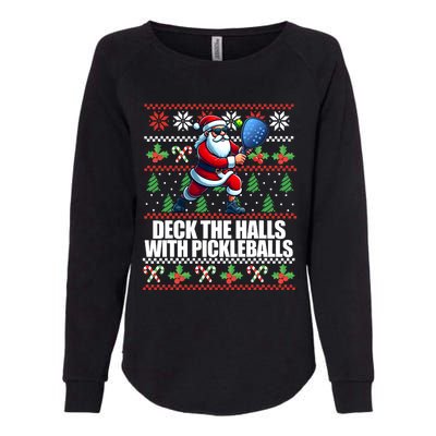 Funny Deck The Halls Ugly Christmas Sweater Pickleball Memes Womens California Wash Sweatshirt