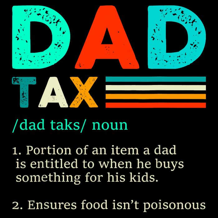 Funny Dad Tax Definition Retro Vintage Button