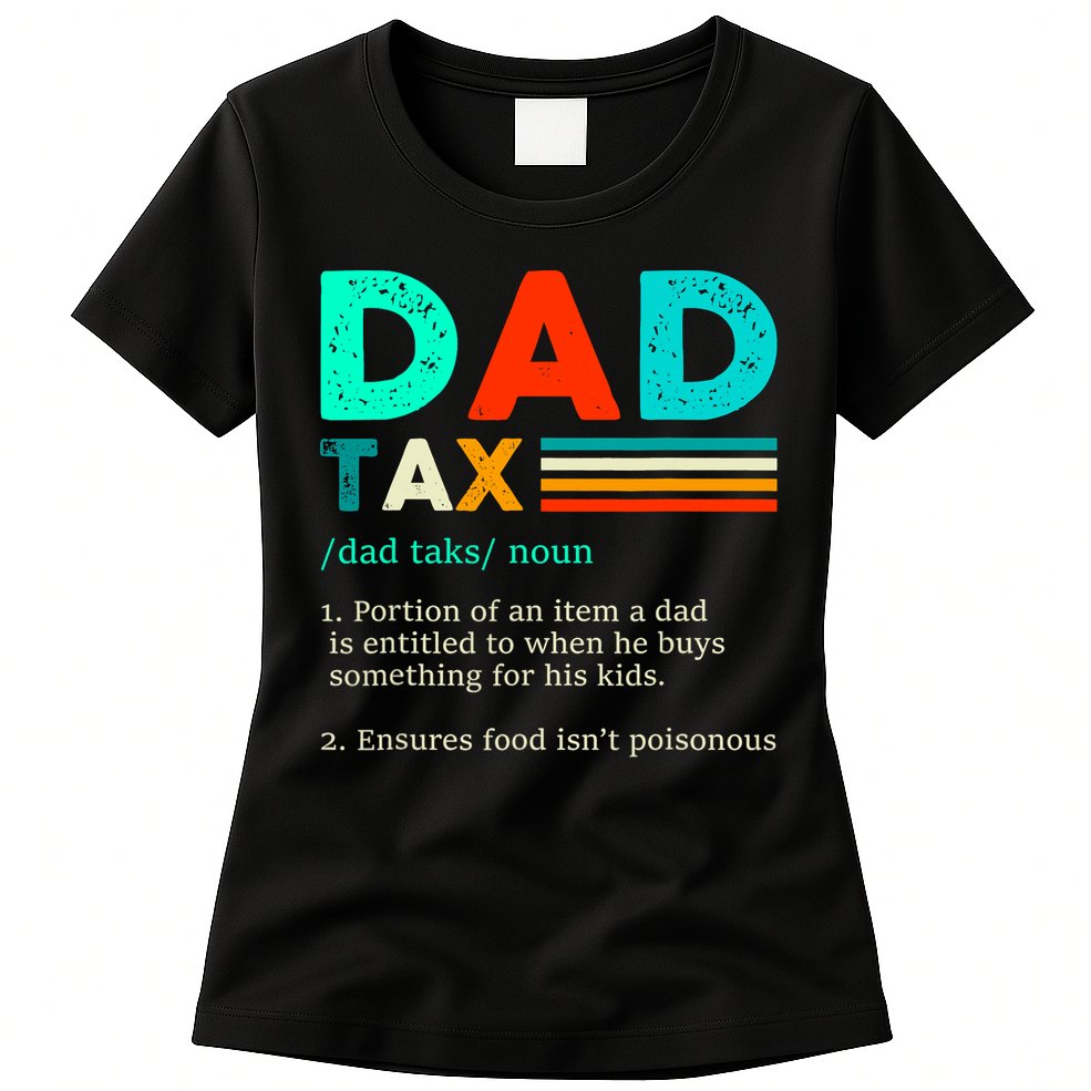 Funny Dad Tax Definition Retro Vintage Womens T-Shirt