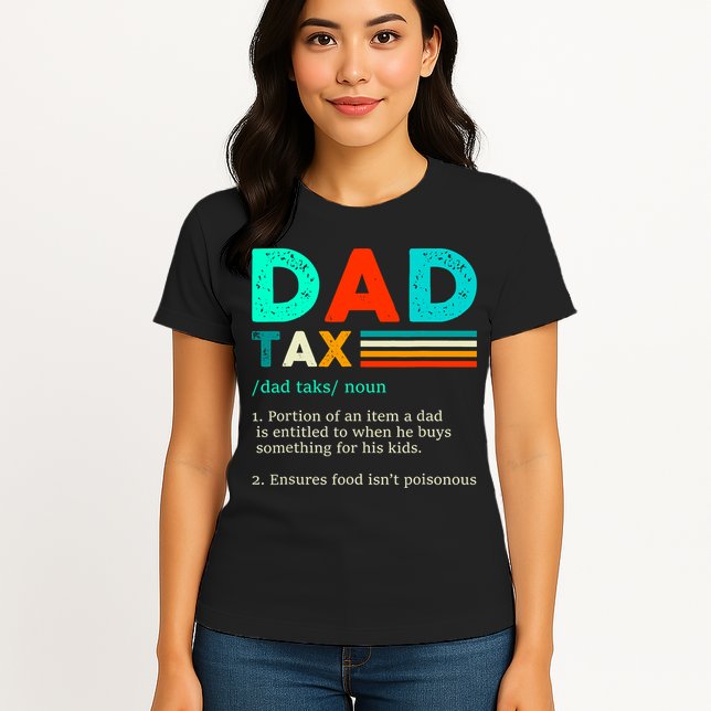 Funny Dad Tax Definition Retro Vintage Womens T-Shirt