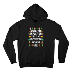 Funny Due To Inflation This Is My Ugly Sweater For Christmas Hoodie