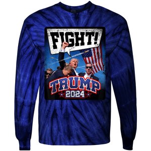 Fight! Donald Trump 2024 Supporters Political Product Tie-Dye Long Sleeve Shirt