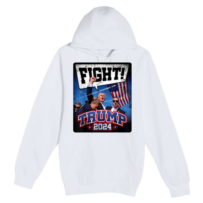 Fight! Donald Trump 2024 Supporters Political Product Premium Pullover Hoodie