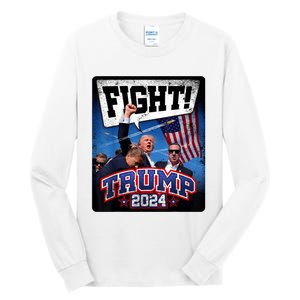 Fight! Donald Trump 2024 Supporters Political Product Tall Long Sleeve T-Shirt