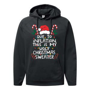 Funny Due To Inflation Ugly Christmas Sweaters For Women Performance Fleece Hoodie