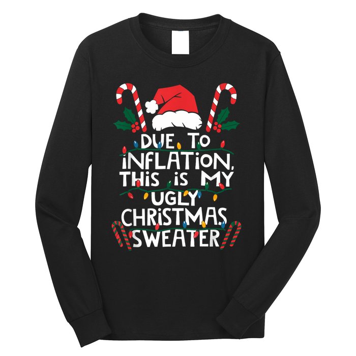 Funny Due To Inflation Ugly Christmas Sweaters For Women Long Sleeve Shirt