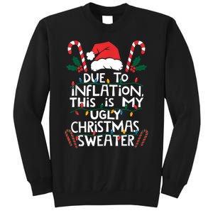 Funny Due To Inflation Ugly Christmas Sweaters For Women Tall Sweatshirt