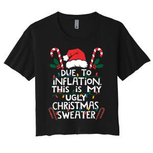 Funny Due To Inflation Ugly Christmas Sweaters For Women Women's Crop Top Tee