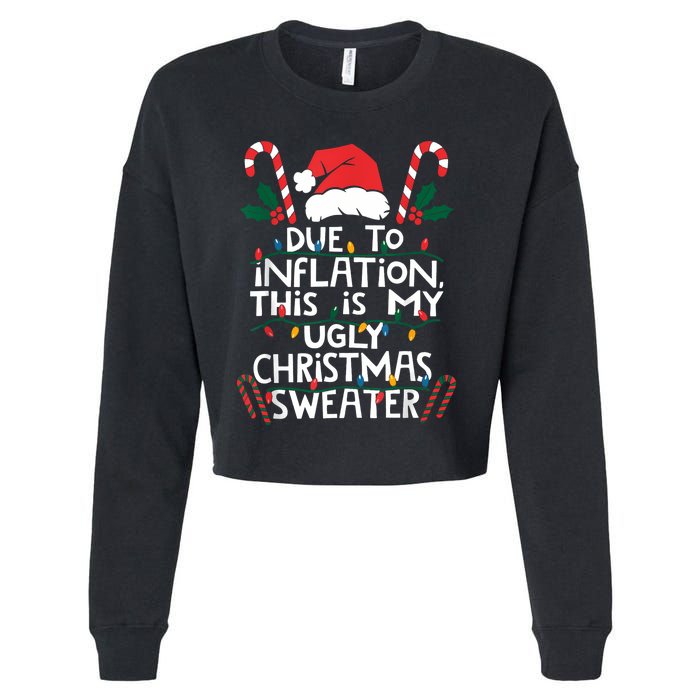 Funny Due To Inflation Ugly Christmas Sweaters For Women Cropped Pullover Crew