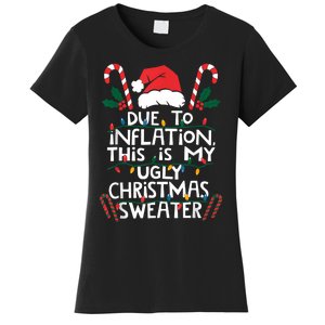 Funny Due To Inflation Ugly Christmas Sweaters For Women Women's T-Shirt