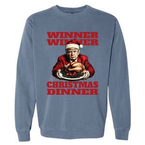 Funny Donald Trump Winner Winner Christmas Dinner Humor Garment-Dyed Sweatshirt