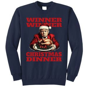 Funny Donald Trump Winner Winner Christmas Dinner Humor Tall Sweatshirt