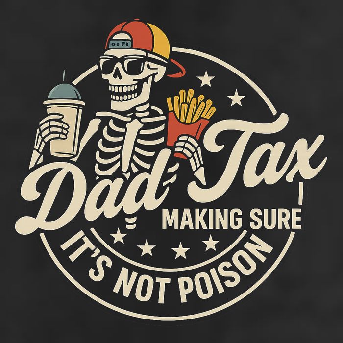 Funny Dad Tax Making Sure It's Not Poison Skeleton 15oz Campfire Ceramic Mug