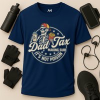 Funny Dad Tax Making Sure It's Not Poison Skeleton Performance Shirt