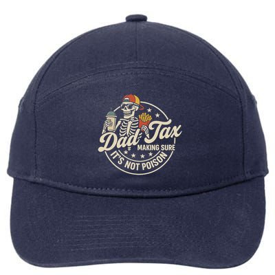 Funny Dad Tax Making Sure It's Not Poison Skeleton 7-Panel Snapback Hat