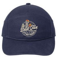 Funny Dad Tax Making Sure It's Not Poison Skeleton 7-Panel Snapback Hat