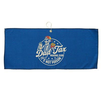 Funny Dad Tax Making Sure It's Not Poison Skeleton Large Microfiber Waffle Golf Towel