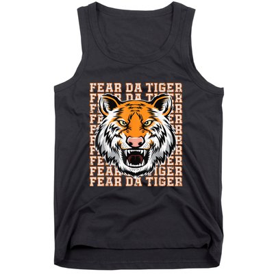 Fear Da Tiger Funny Fear Da Tiger Quote Tank Top