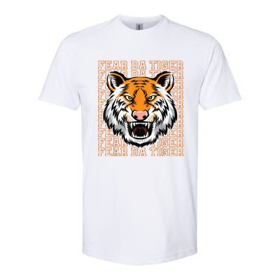 Fear Da Tiger Funny Fear Da Tiger Quote Softstyle CVC T-Shirt