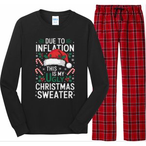 Funny Due To Inflation Ugly Christmas Sweaters Long Sleeve Pajama Set