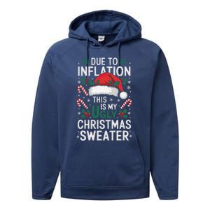 Funny Due To Inflation Ugly Christmas Sweaters Performance Fleece Hoodie