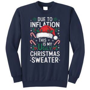 Funny Due To Inflation Ugly Christmas Sweaters Sweatshirt