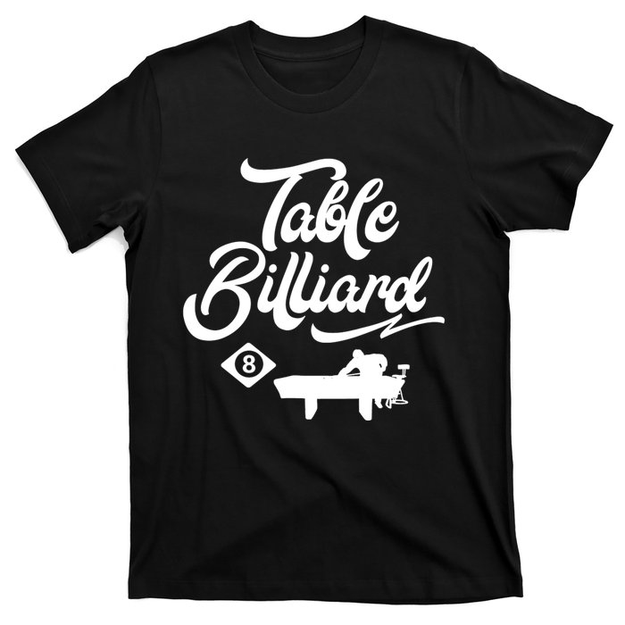 Father's Day Table Billiards Pool Player Gift For Dad T-Shirt