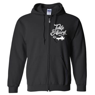 Father's Day Table Billiards Pool Player Gift For Dad Full Zip Hoodie