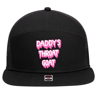 Funny Daddys Throat Goat Adult Humor Sarcastic Outfit 7 Panel Mesh Trucker Snapback Hat