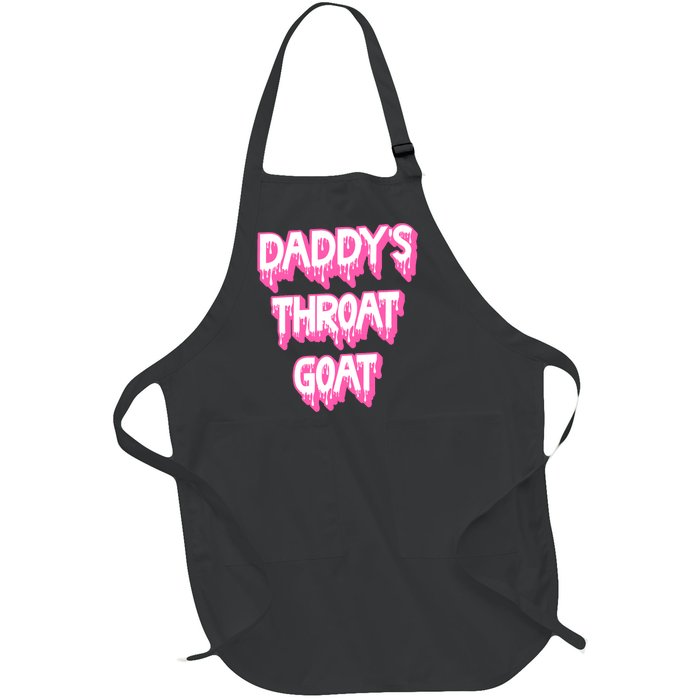 Funny Daddys Throat Goat Adult Humor Sarcastic Outfit Full-Length Apron With Pockets