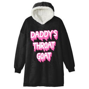 Funny Daddys Throat Goat Adult Humor Sarcastic Outfit Hooded Wearable Blanket