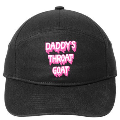 Funny Daddys Throat Goat Adult Humor Sarcastic Outfit 7-Panel Snapback Hat