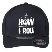 Father's Day This Is How I Roll Billiards Pool Player Gift For Dad Flexfit Unipanel Trucker Cap