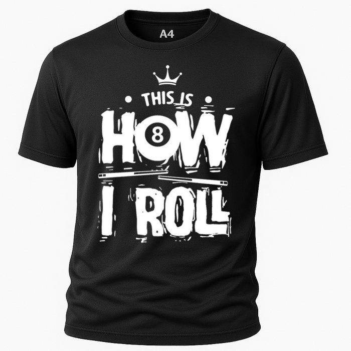 Father's Day This Is How I Roll Billiards Pool Player Gift For Dad Performance Shirt