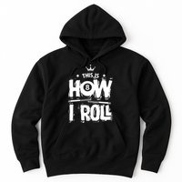 Father's Day This Is How I Roll Billiards Pool Player Gift For Dad Hoodie